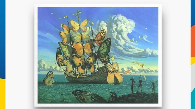 Be like a butterfly - pretty to see but hard to catch!