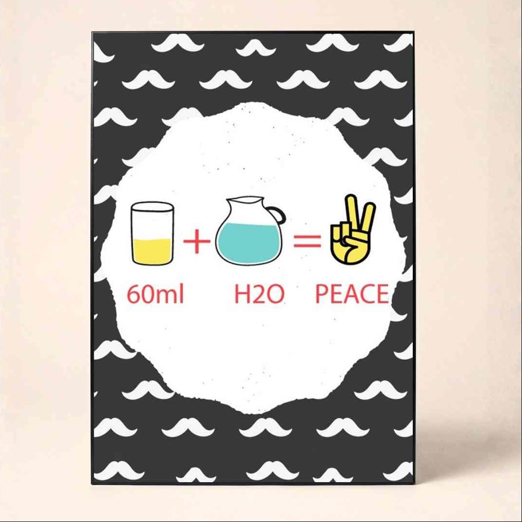 "60ml + H2O = Peace" Quirky Equation Poster | Vertical Borderless Art Frame Poster Premium Wall Art Canvas by MeriDeewar