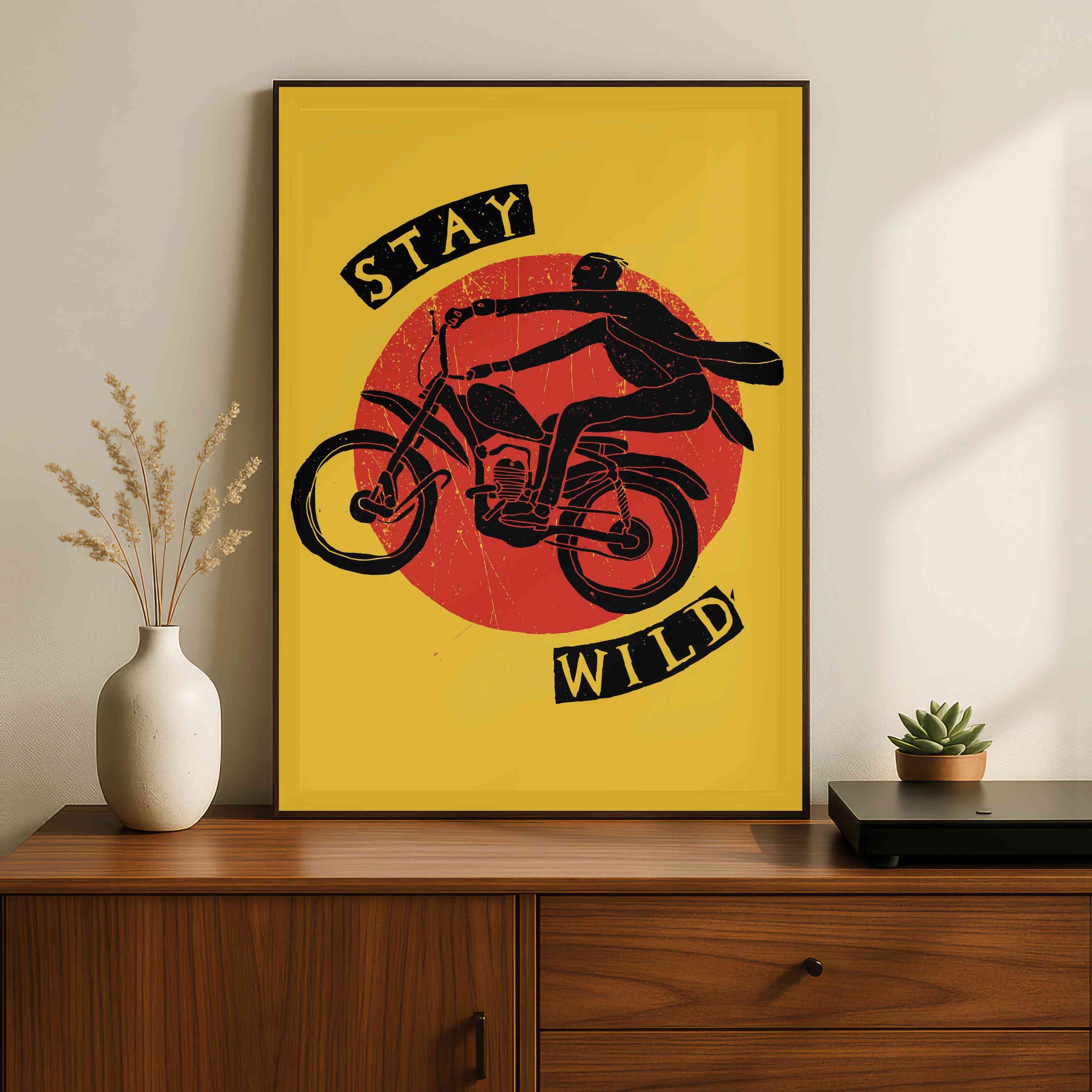 "Stay Wild" Biker Graphic Poster | Vertical Borderless Art Frame Poster Premium Wall Art Canvas by MeriDeewar