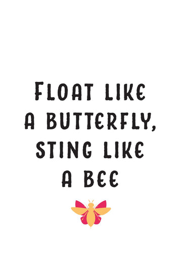 Float Like A Butterfly _ poster