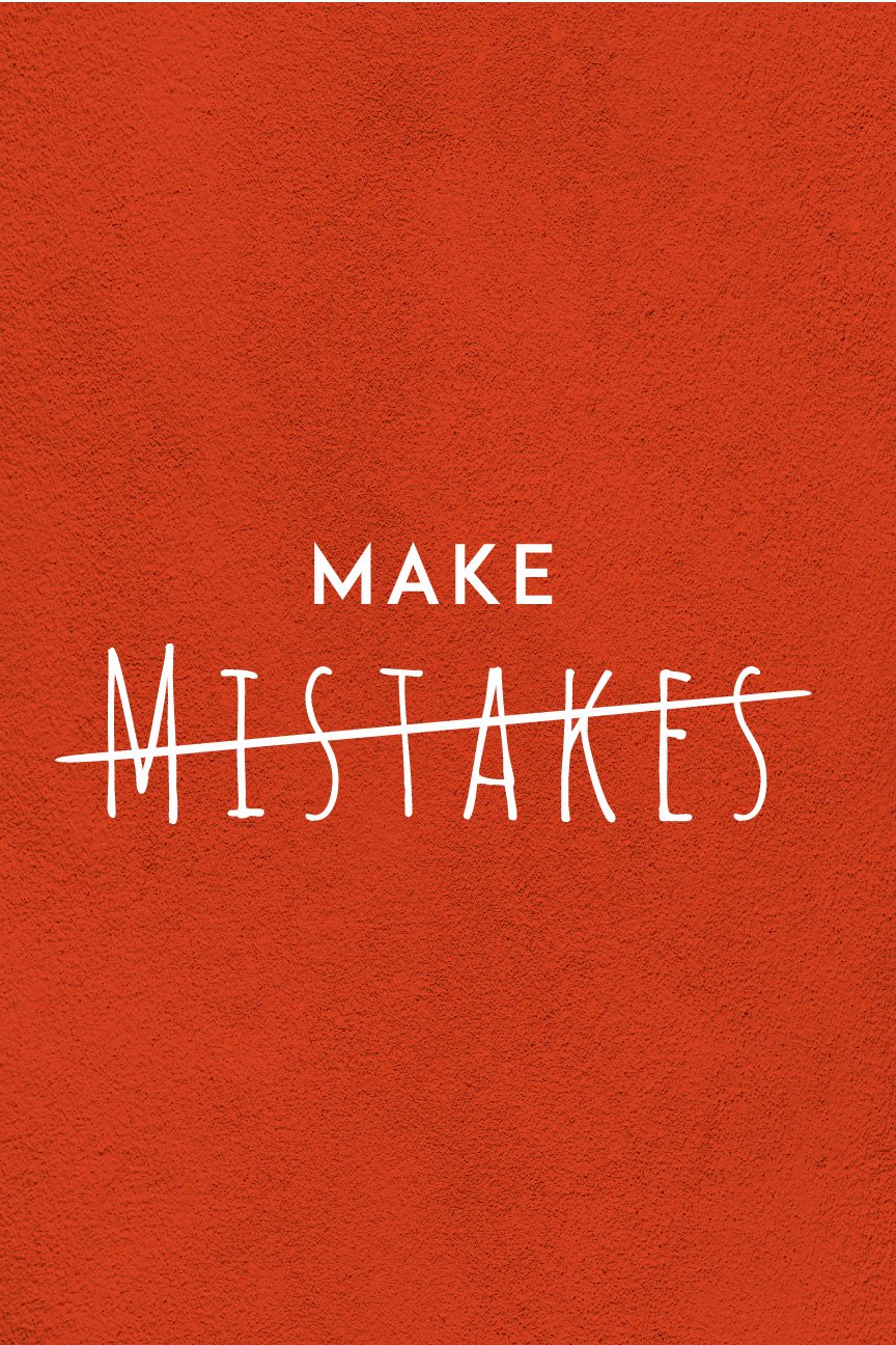 Make Mistakes _ poster- Meri Deewar - MeriDeewar