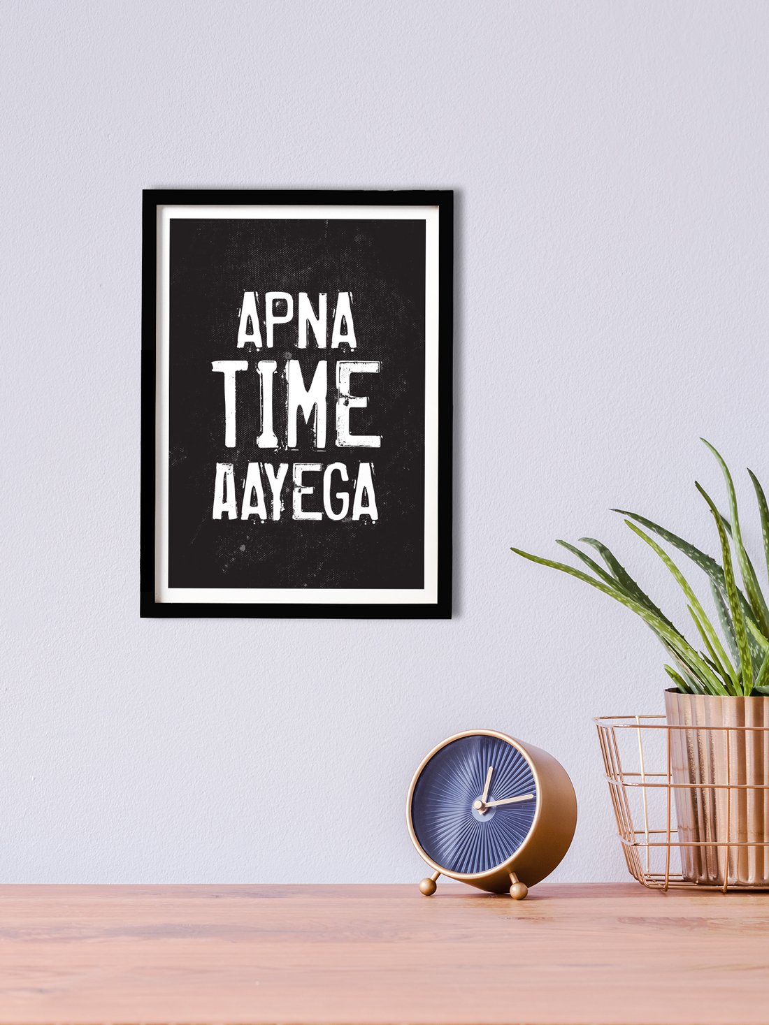 Apna-time-Aayega Poster Poster A3 / Poster Premium Wall Art Canvas by MeriDeewar