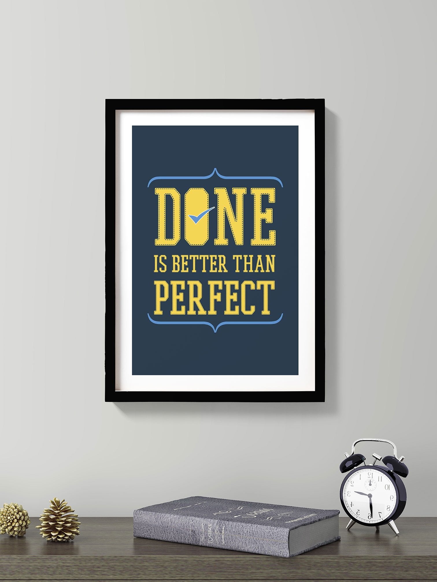 Done is better than perfect start-up  Poster Poster A3 / Poster Premium Wall Art Canvas by MeriDeewar