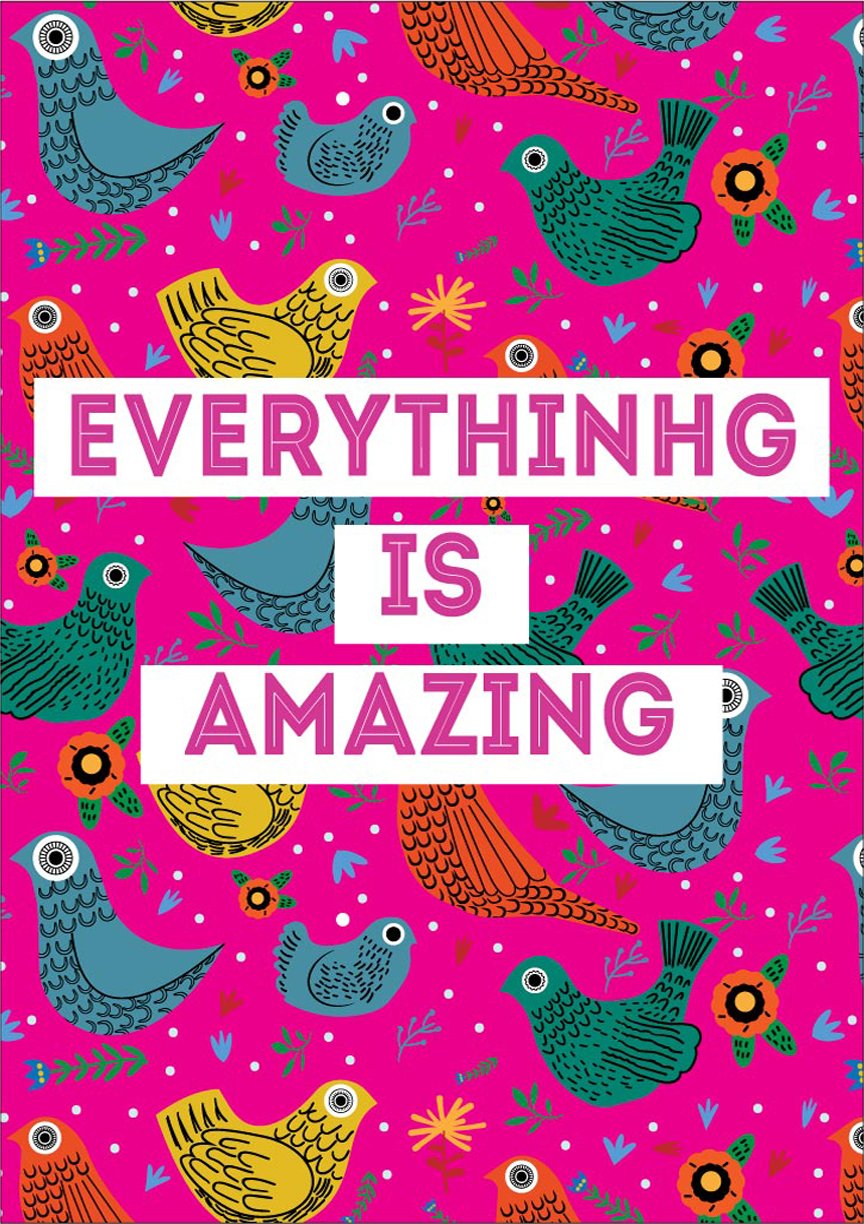 Everything is Amazing Poster Poster A3 / Poster Premium Wall Art Canvas by MeriDeewar