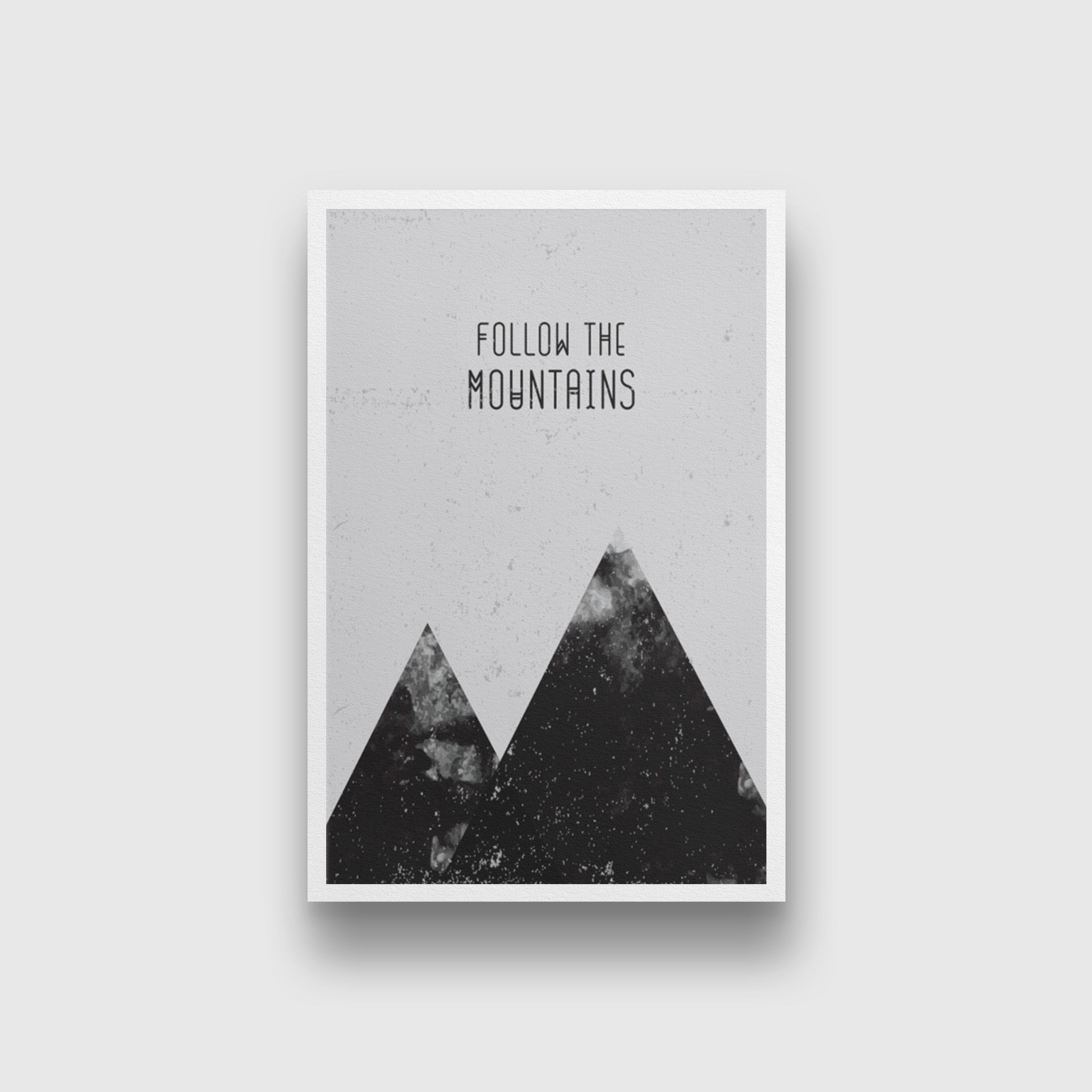 Follow the Mountains Art Painting - Meri Deewar 2 : 3 Vertical Premium Wall Art Canvas by MeriDeewar
