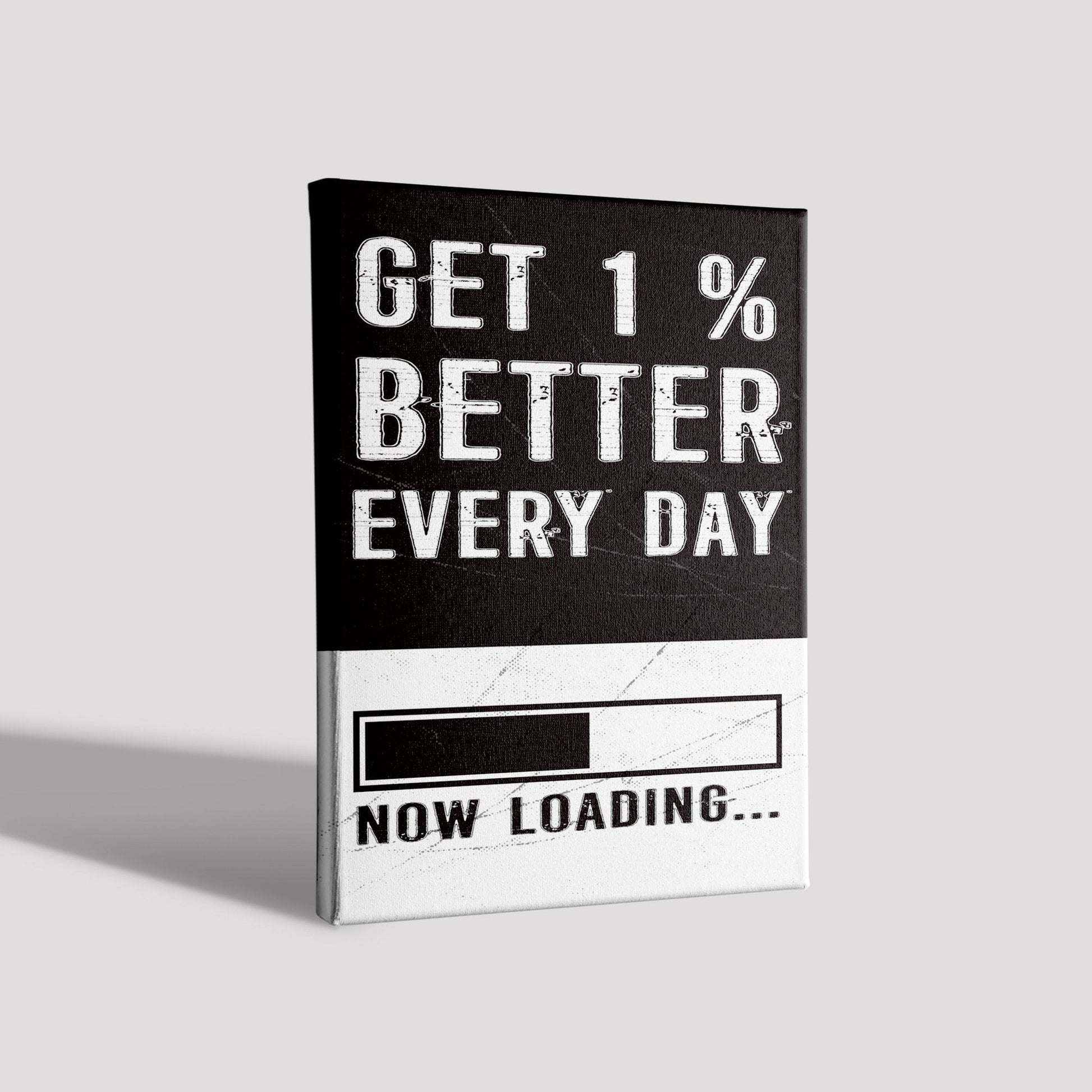 Get-1%-Better-every-day Poster Poster A3 / Poster Premium Wall Art Canvas by MeriDeewar