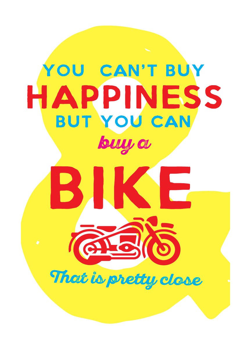 Happiness is having a bike Poster Poster A3 / Poster Premium Wall Art Canvas by MeriDeewar