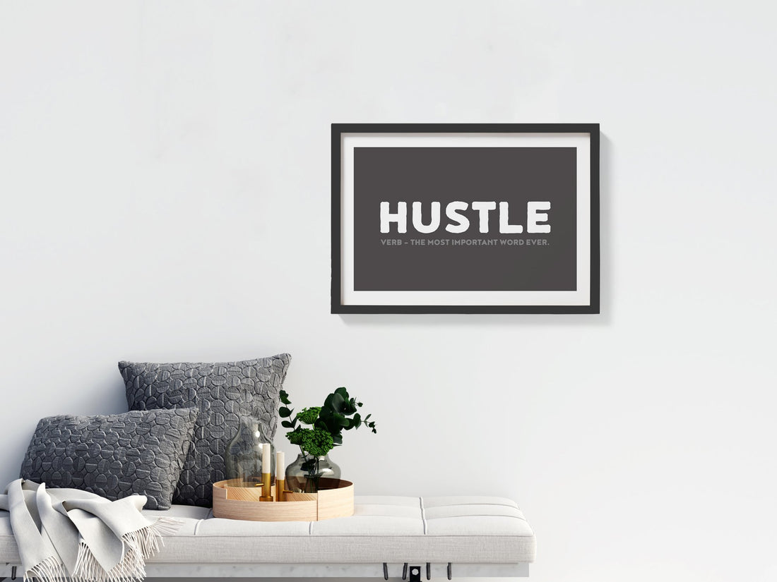 Hustle poster Poster A3 / Poster Premium Wall Art Canvas by MeriDeewar