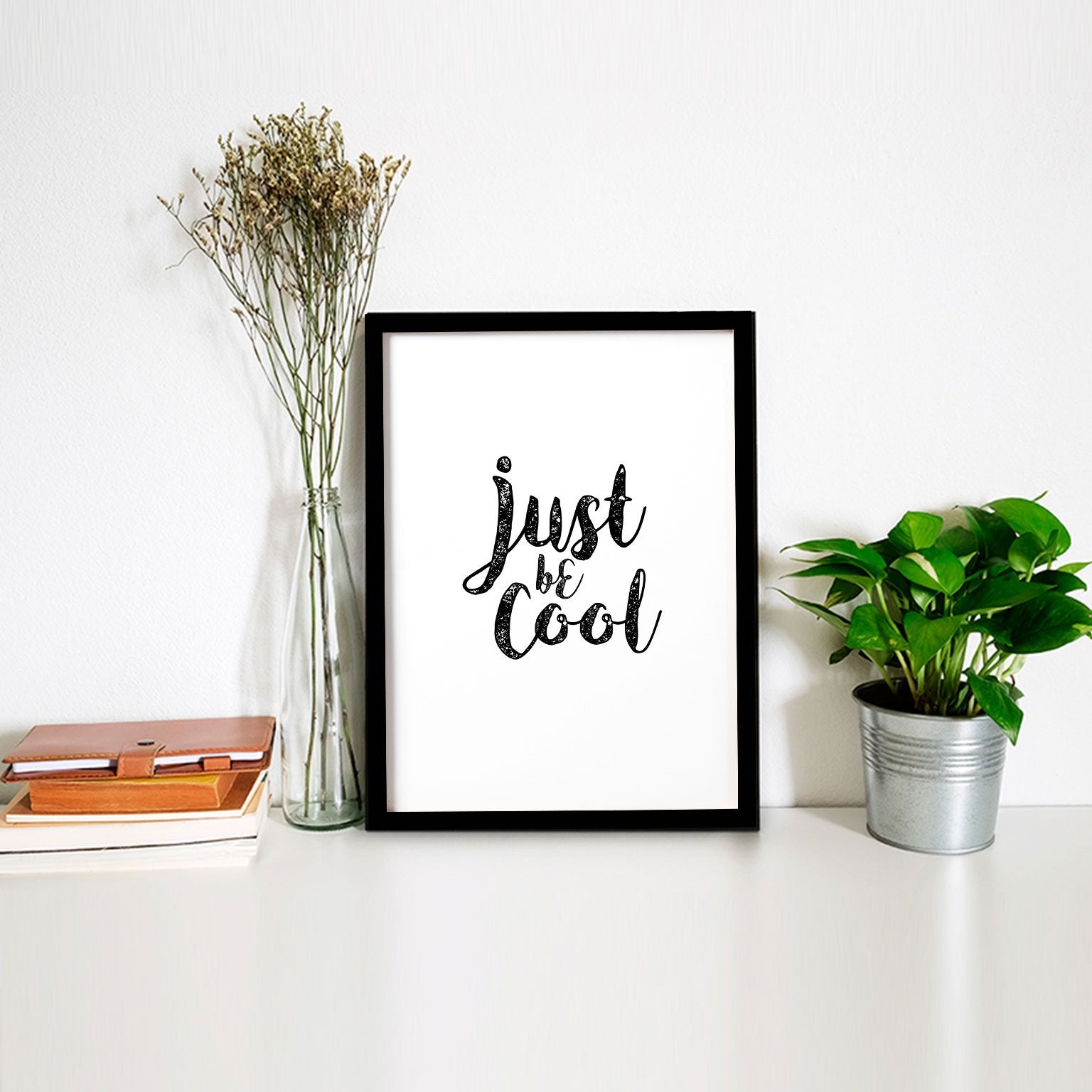 Just Be Cool _Poster Poster A3 / Poster Premium Wall Art Canvas by MeriDeewar