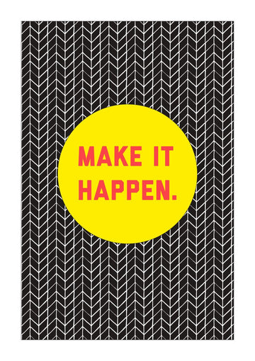 Make it happen Poster- Meri Deewar Poster A3 / Poster Premium Wall Art Canvas by MeriDeewar
