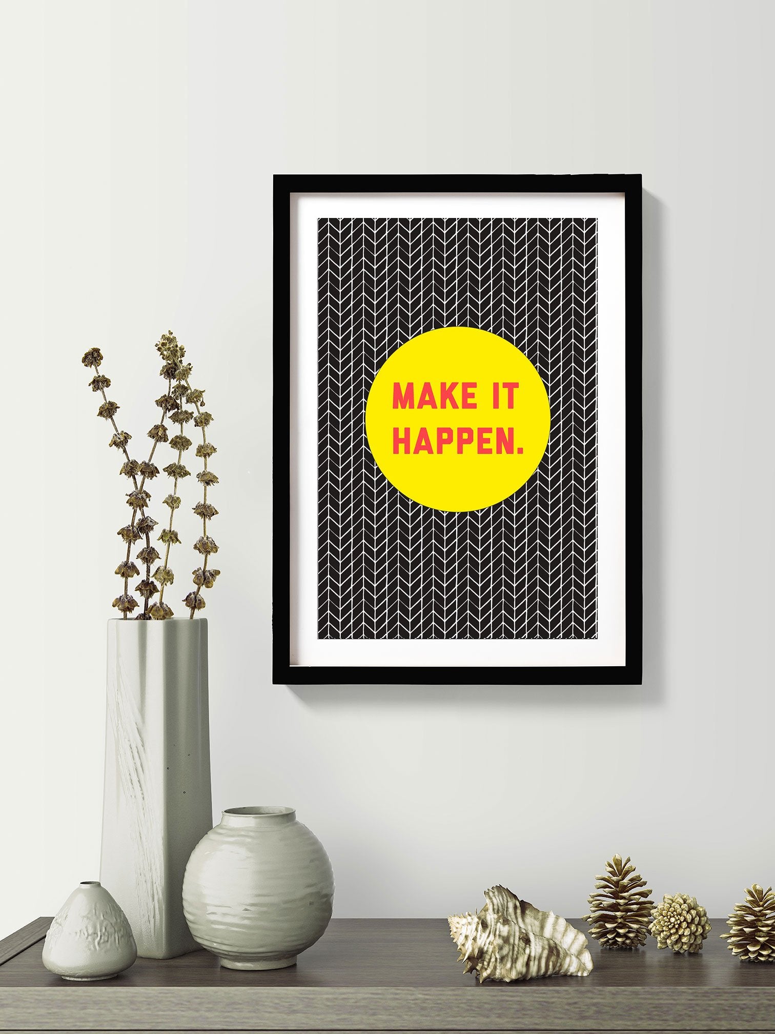 Make it happen Poster- Meri Deewar Poster A3 / Poster Premium Wall Art Canvas by MeriDeewar