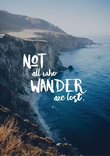 Not all who Wander are lost Poster- Meri Deewar Poster A3 / Poster Premium Wall Art Canvas by MeriDeewar