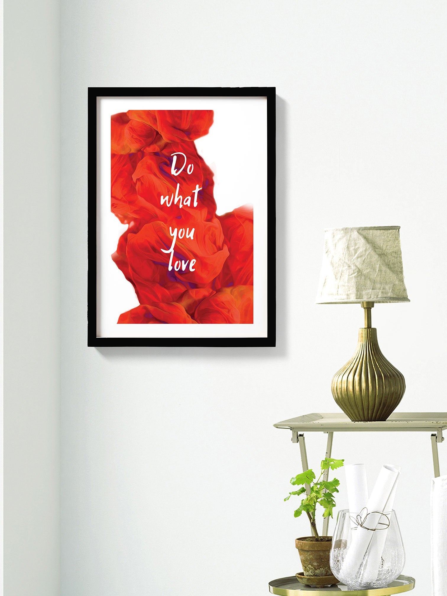 what you love Poster- Meri Deewar Poster A3 / Poster Premium Wall Art Canvas by MeriDeewar