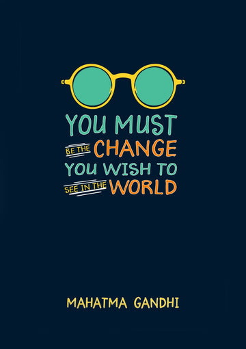 You must be the change Poster- Meri Deewar Poster A3 / Poster Premium Wall Art Canvas by MeriDeewar