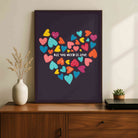 "All You Need is Love" Colorful Hearts Poster | Vertical Borderless Art Frame Poster Premium Wall Art Canvas by MeriDeewar