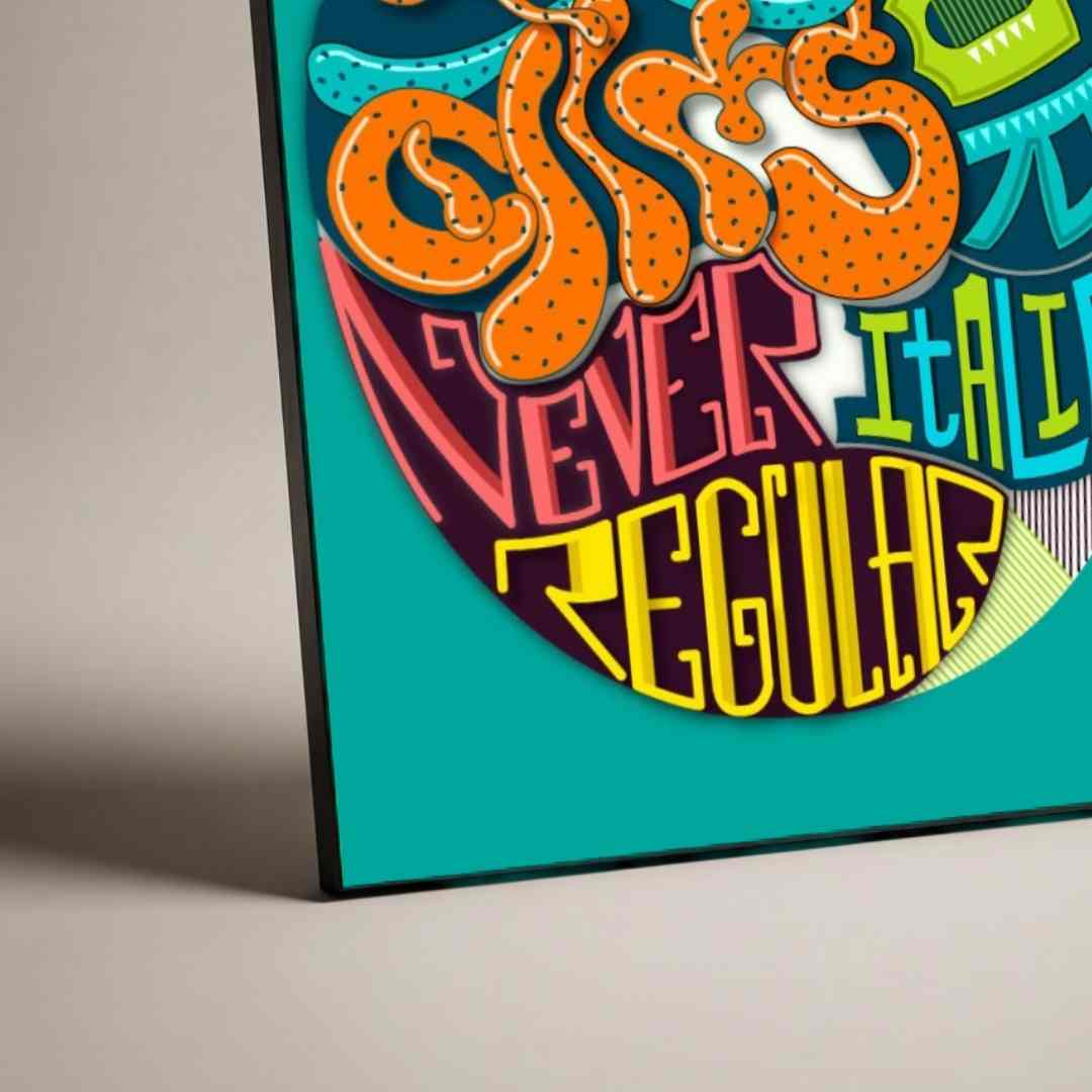 "Be Bold Or Italic Never Regular" 3D Typography Poster | Vertical Borderless Art Frame Poster Premium Wall Art Canvas by MeriDeewar