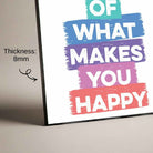 "Do More Of What Makes You Happy" Brush-Stroke Typography Poster | Vertical Borderless Art Frame Poster Premium Wall Art Canvas by MeriDeewar