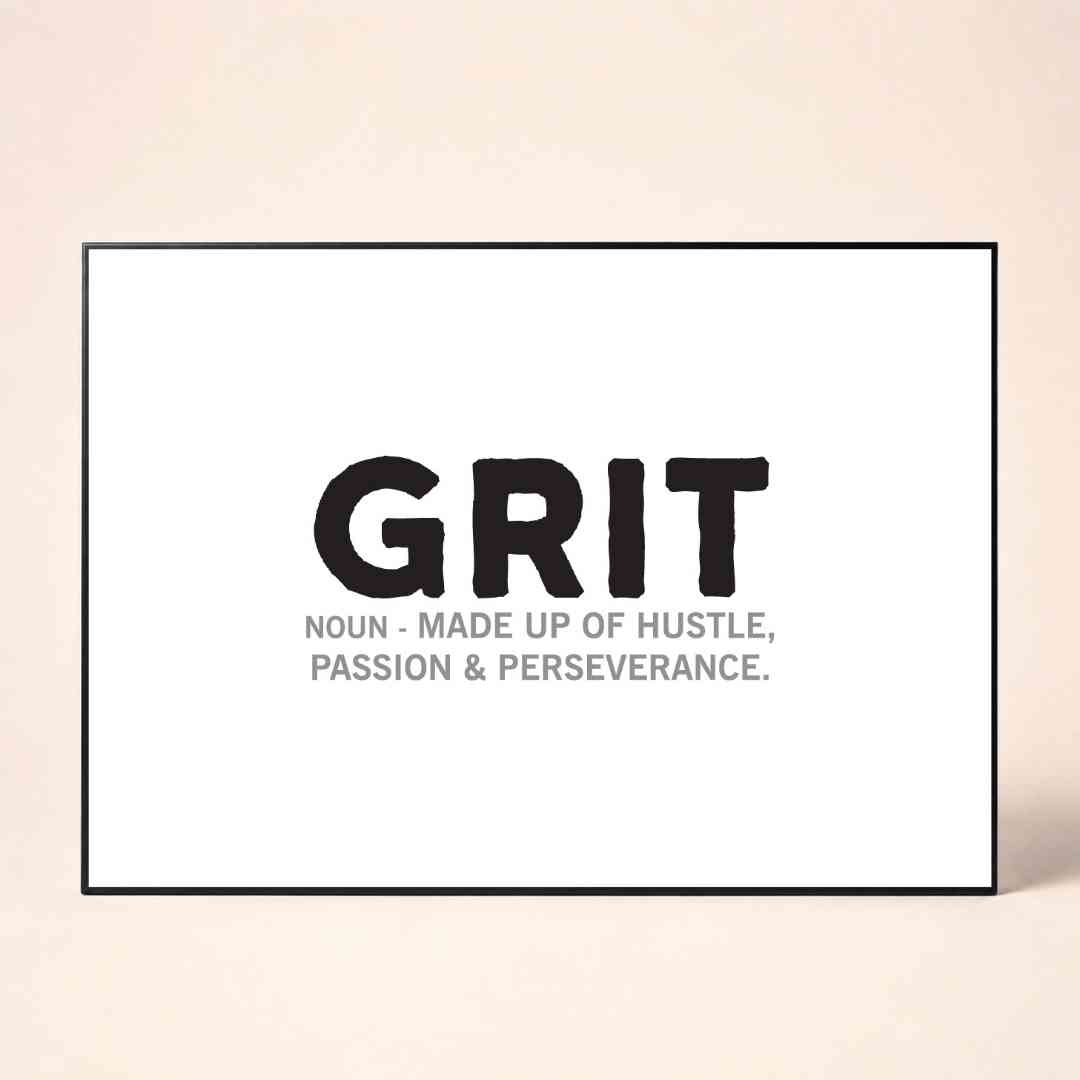 "Grit Definition" Minimalist Typography Poster | Horizontal Borderless Art Frame Poster Premium Wall Art Canvas by MeriDeewar