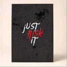 "Just Risk It" Motivational Grunge Poster | Vertical Borderless Art Frame Poster Premium Wall Art Canvas by MeriDeewar