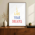 "Live Your Dreams" Motivational Typographic Poster | Vertical Borderless Art Frame Poster Premium Wall Art Canvas by MeriDeewar