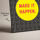 "Make It Happen" Geometric Motivational Poster | Vertical Borderless Art Frame Poster Premium Wall Art Canvas by MeriDeewar