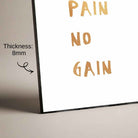 "No Pain No Gain" Minimalist Motivational Quote Poster | Vertical Borderless Art Frame Poster Premium Wall Art Canvas by MeriDeewar