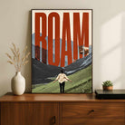 "Roam" Mountain Explorer Inspirational Poster | Vertical Borderless Art Frame Poster Premium Wall Art Canvas by MeriDeewar