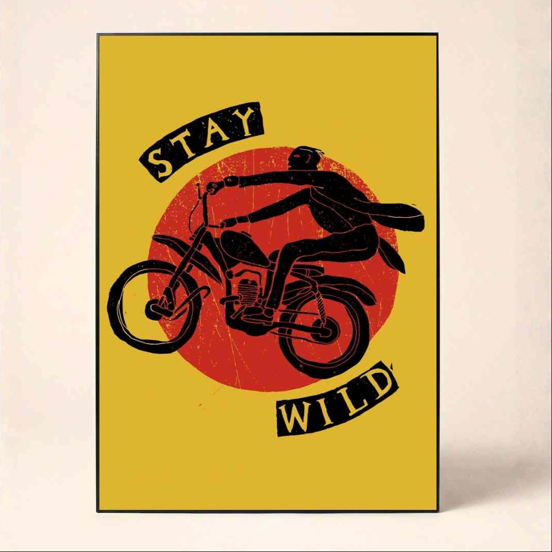 "Stay Wild" Biker Graphic Poster | Vertical Borderless Art Frame Poster Premium Wall Art Canvas by MeriDeewar