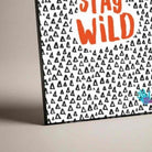 "Stay Wild" Geometric Pattern Poster | Vertical Borderless Art Frame Poster Premium Wall Art Canvas by MeriDeewar