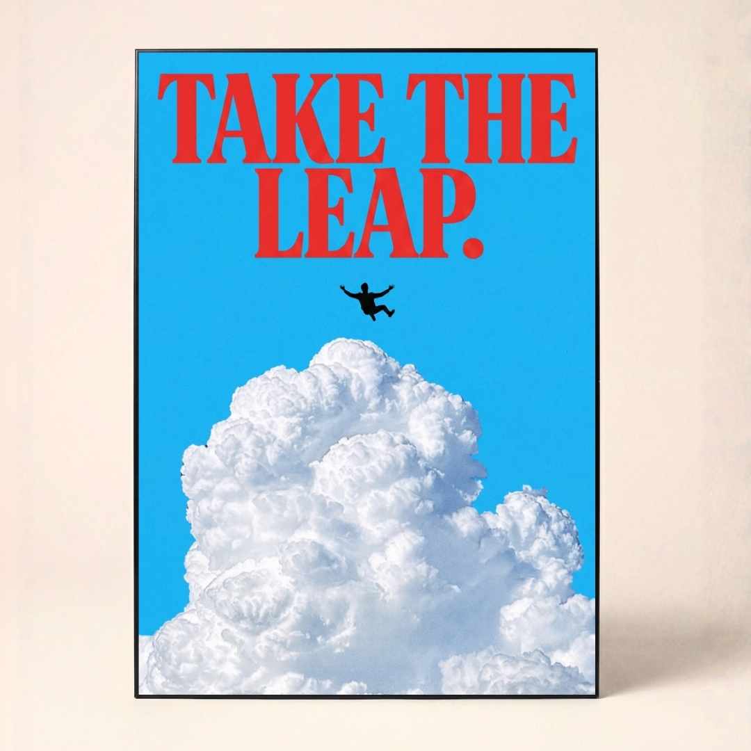 "Take The Leap" Inspirational Sky and Cloud Poster | Vertical Borderless Art Frame Poster Premium Wall Art Canvas by MeriDeewar