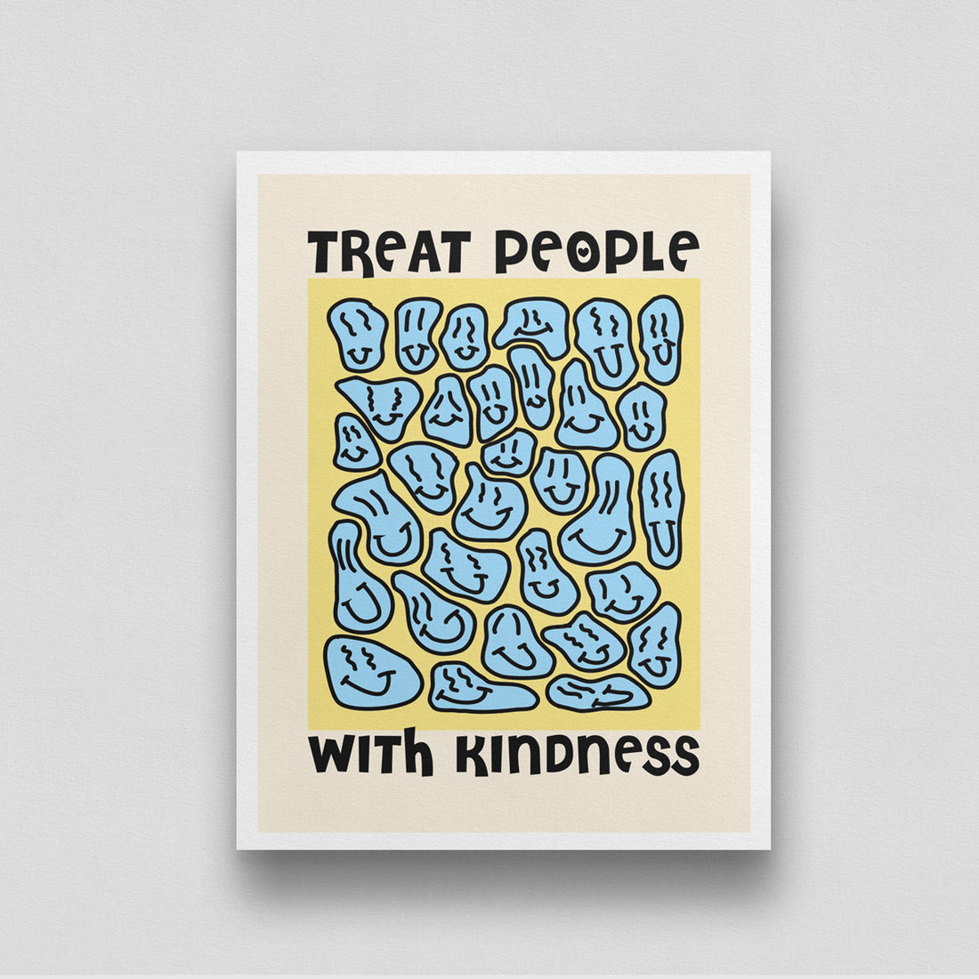 Treat People With Kindness Poster 3 : 4 Vertical New Premium Wall Art Canvas by MeriDeewar