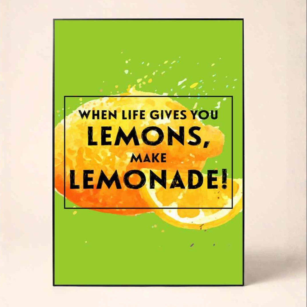 "When Life Gives You Lemons" Quote Poster | Vertical Borderless Art Frame Poster Premium Wall Art Canvas by MeriDeewar