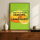 "When Life Gives You Lemons" Quote Poster | Vertical Borderless Art Frame Poster Premium Wall Art Canvas by MeriDeewar