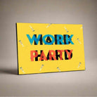 "Work Hard Play Hard" Overlay Typography Poster | Horizontal Borderless Art Frame Poster Premium Wall Art Canvas by MeriDeewar