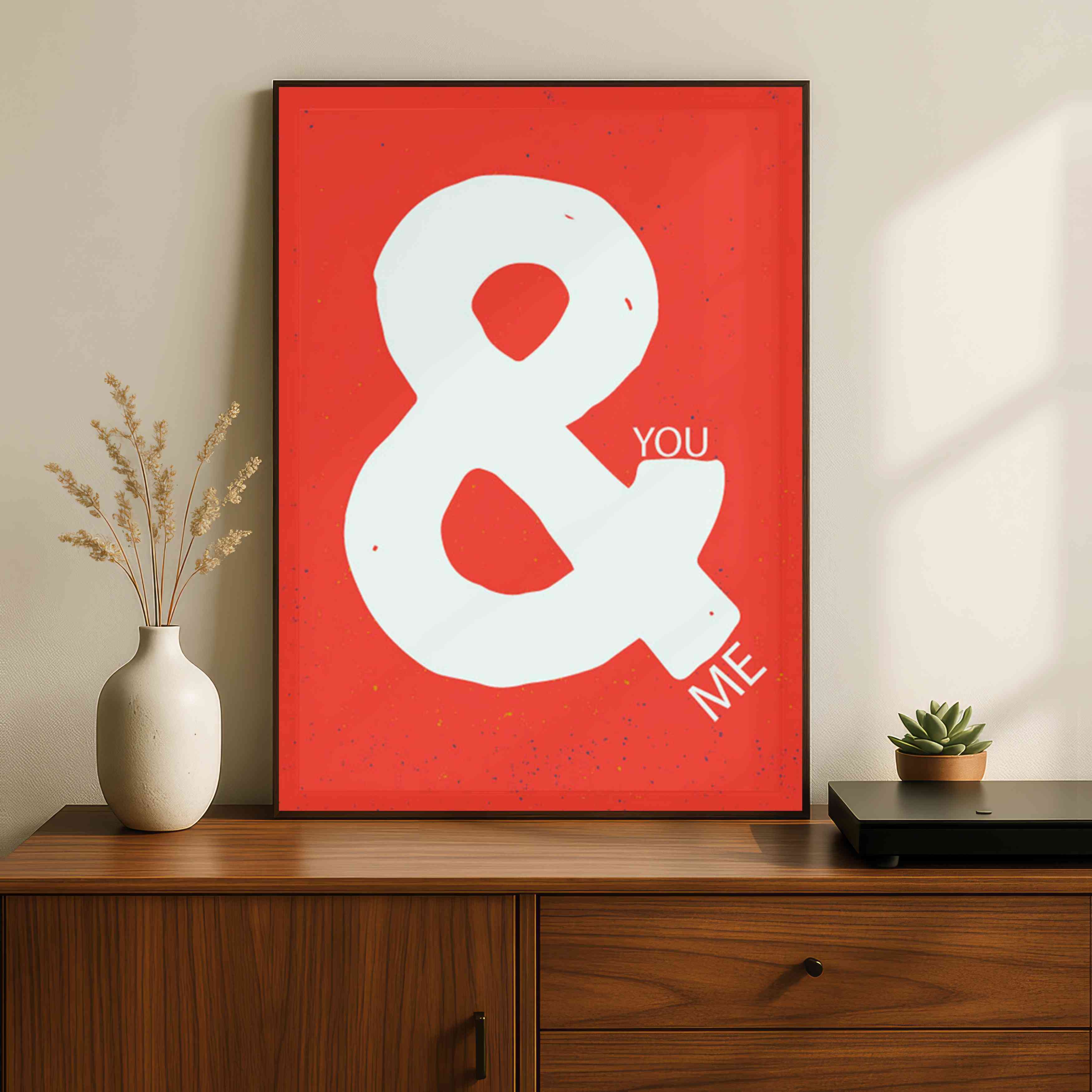 "You & Me" Bold Ampersand Typography Poster | Vertical Borderless Art Frame Poster Premium Wall Art Canvas by MeriDeewar