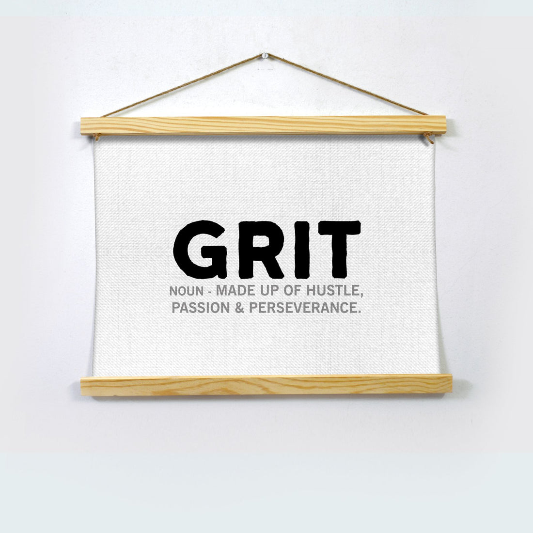 Grit Poster Hanging Canvas - MeriDeewar