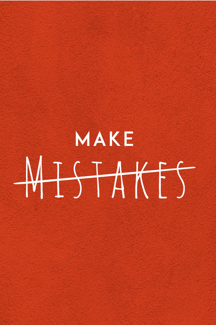 Make Mistakes _ poster- Meri Deewar - MeriDeewar