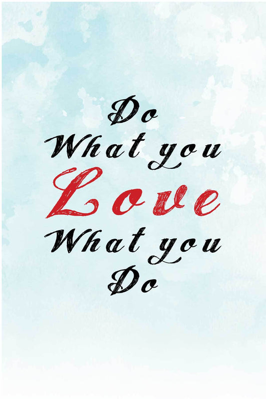 Do What You Love  _ poster - MeriDeewar