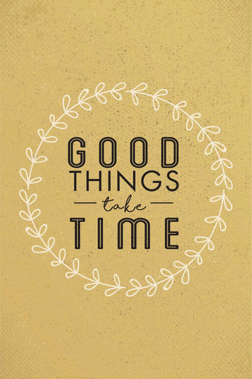 Good Things Take Time  _ poster - MeriDeewar