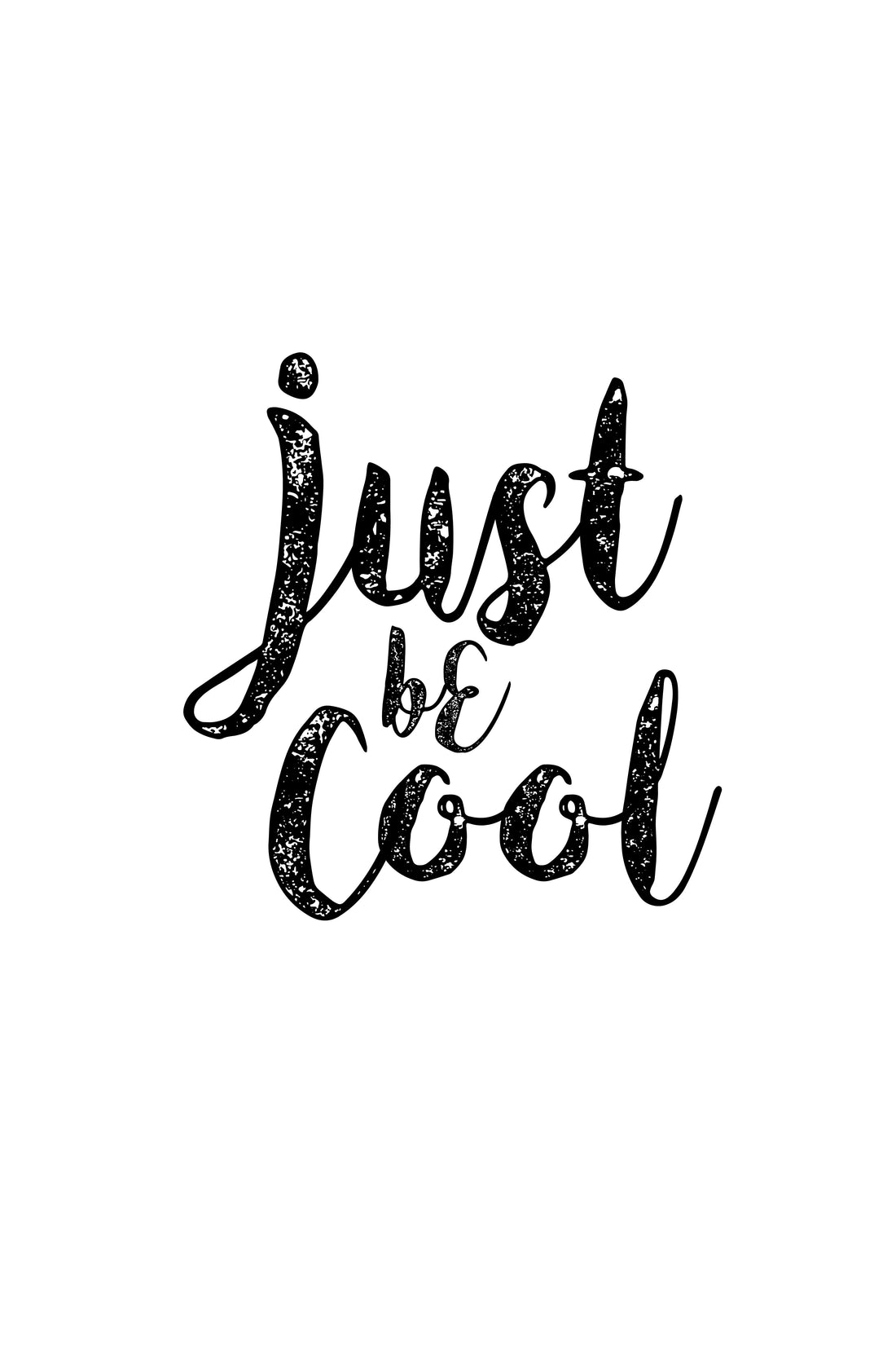 Just Be Cool _Poster - MeriDeewar