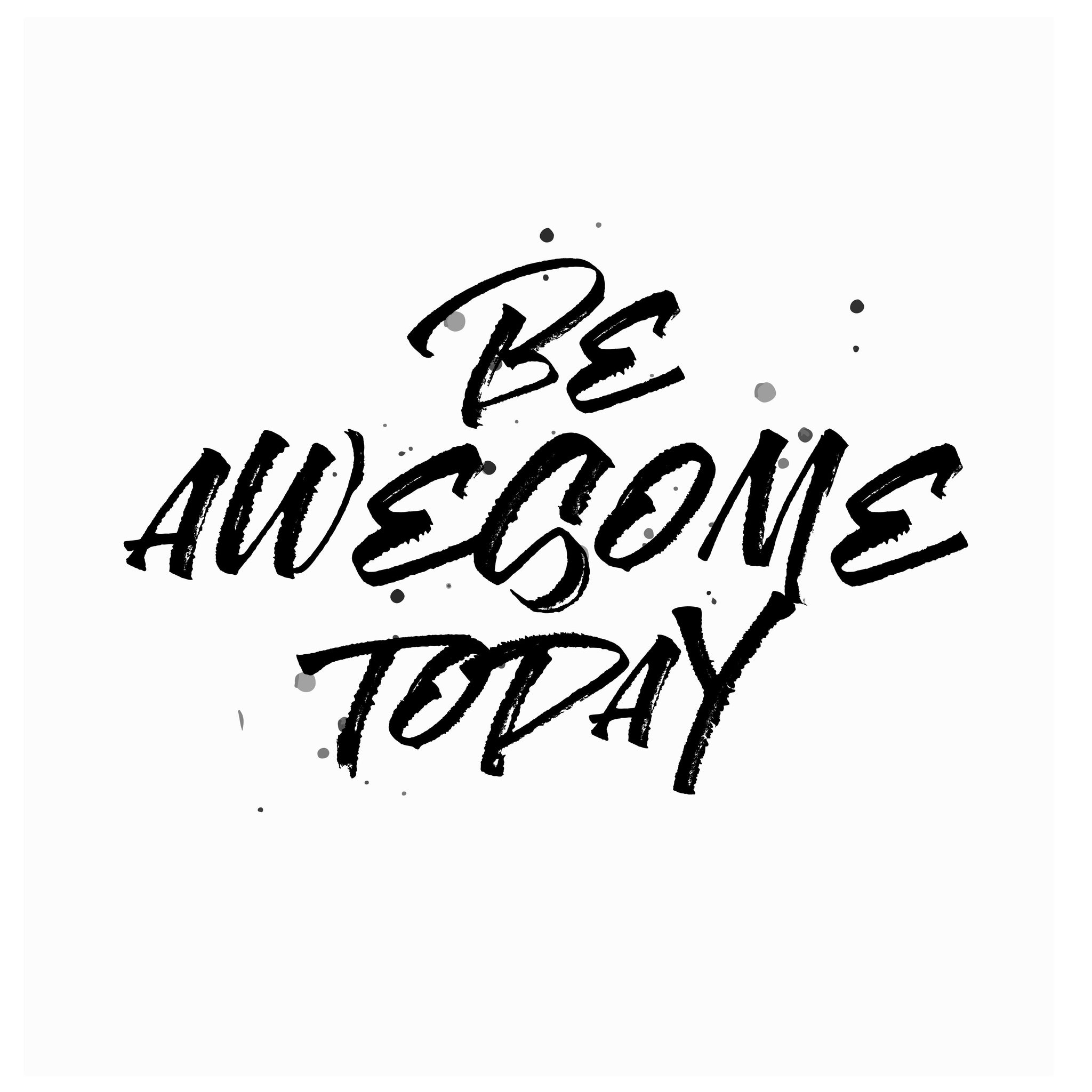 Be Awesome Today_Poster - MeriDeewar