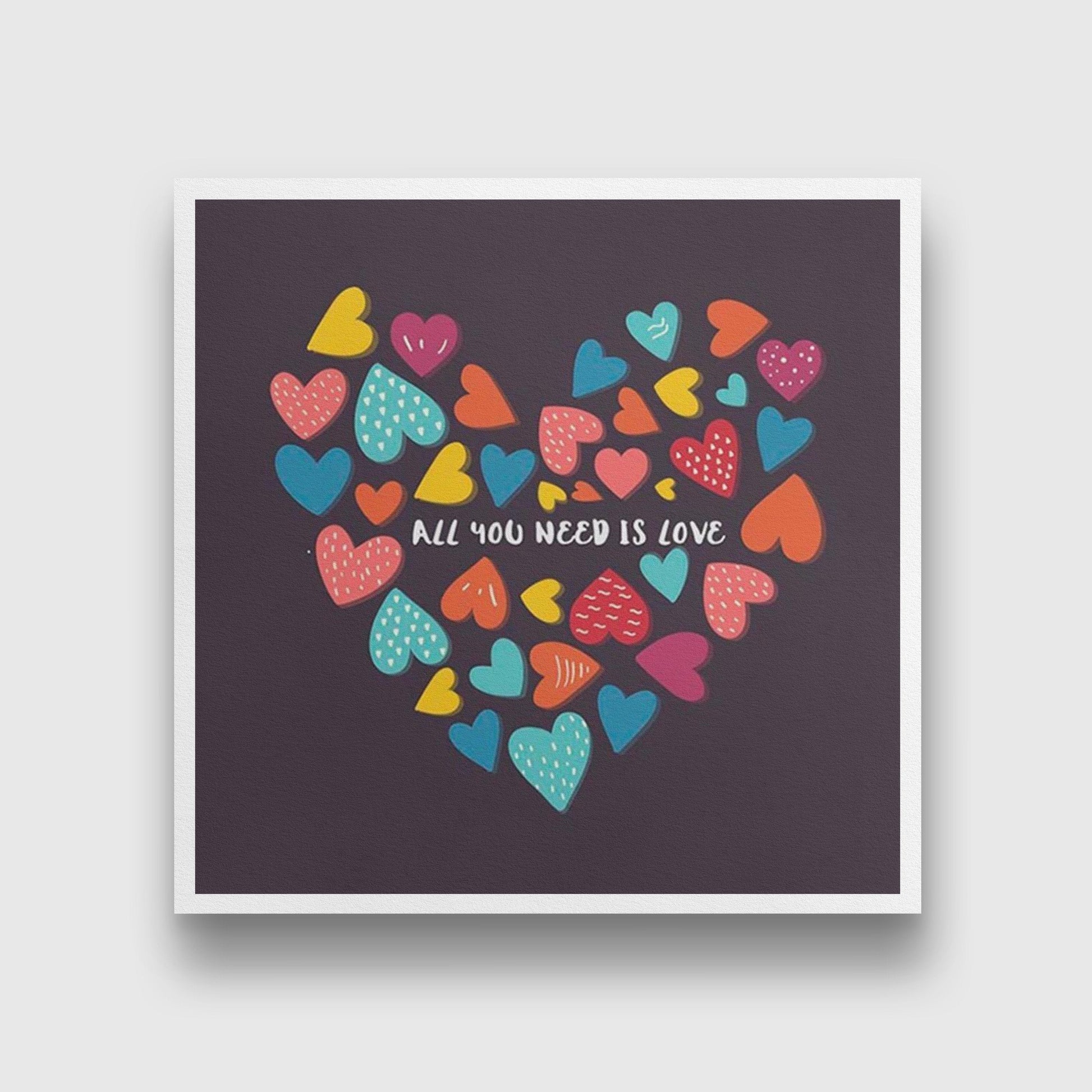 All you need is love _ Art 1 : 1 Square Premium Wall Art Canvas by MeriDeewar