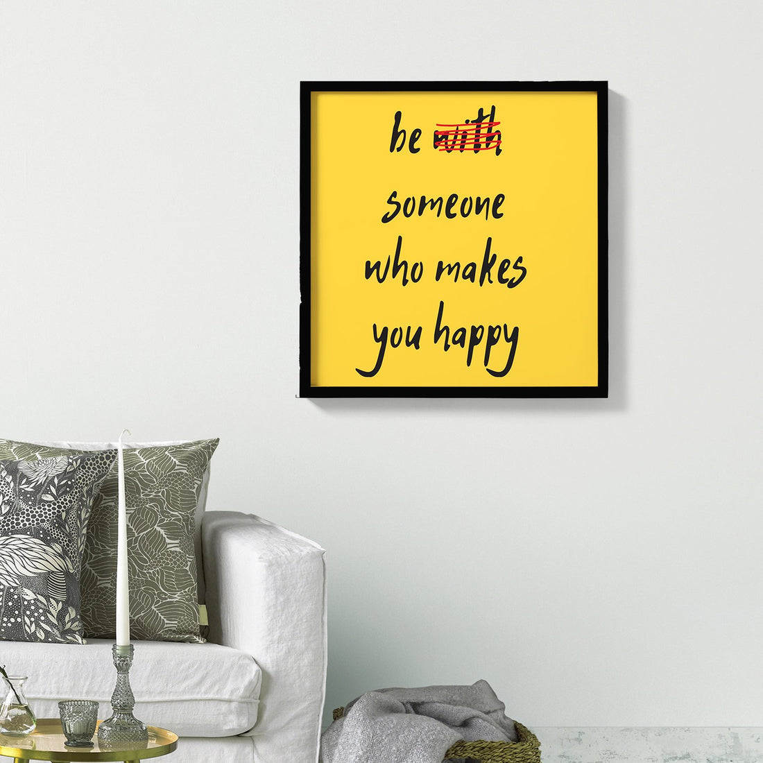 Be someone who makes you happy Poster Poster A3 / Poster Premium Wall Art Canvas by MeriDeewar
