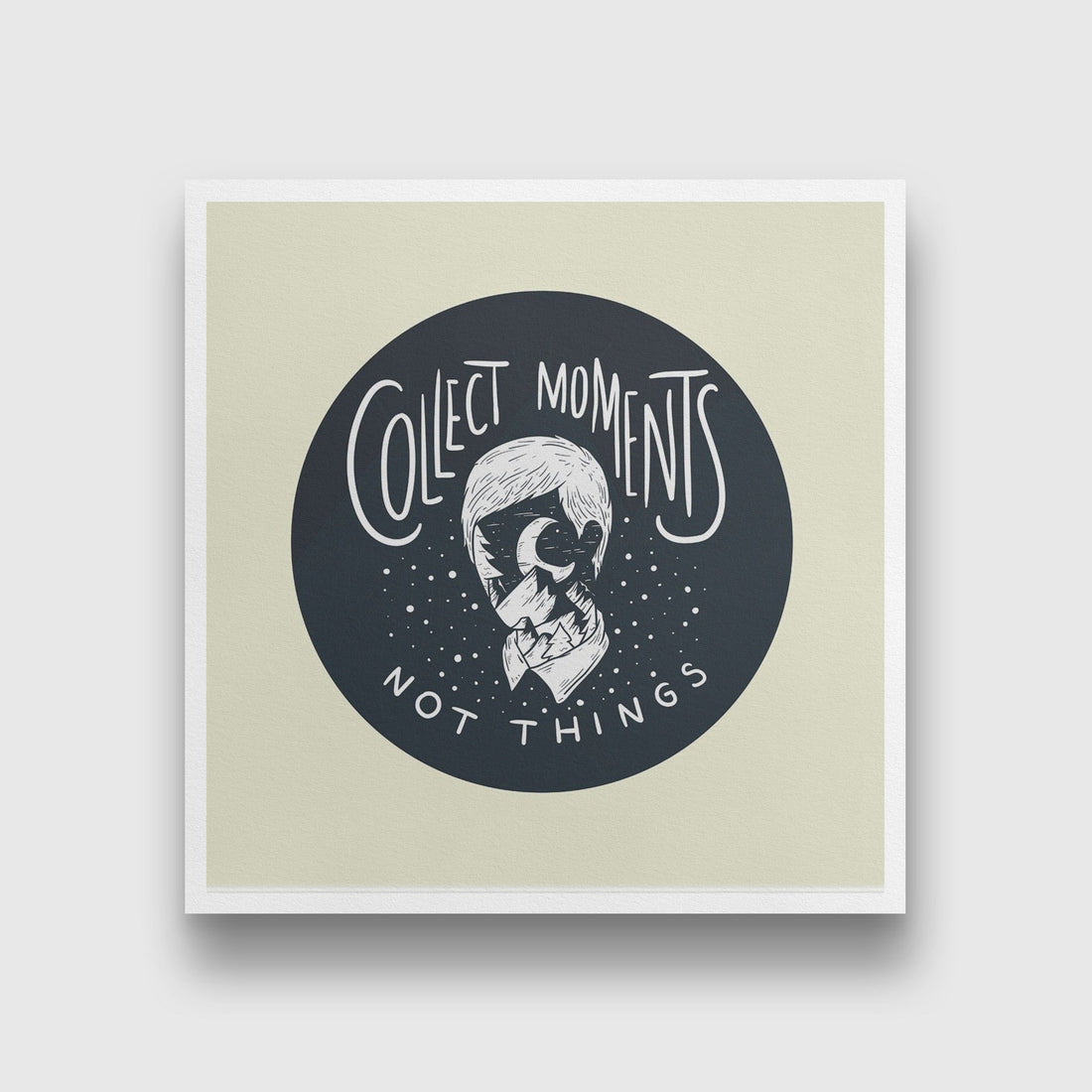Collect Moments Not Things Artwork Painting - Meri Deewar 1 : 1 Square Premium Wall Art Canvas by MeriDeewar