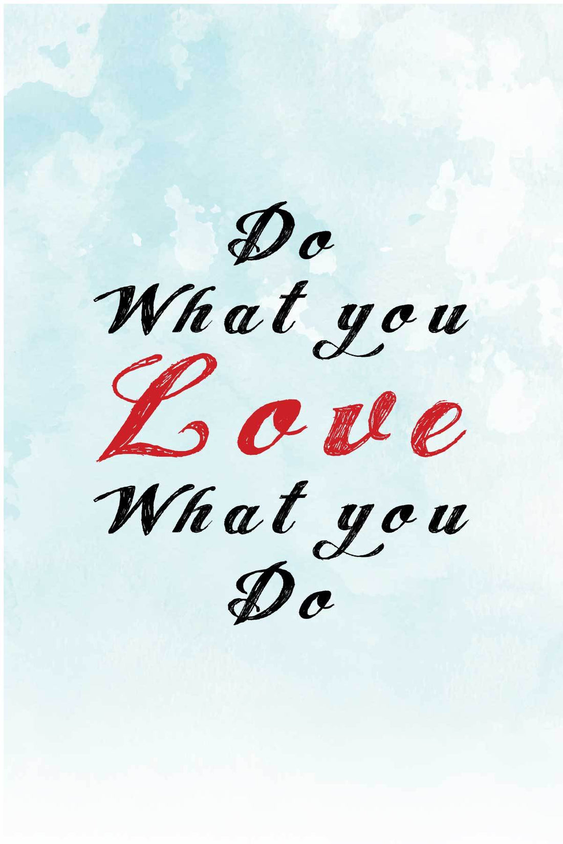 Do What You Love  _ poster Poster A3 / Poster Premium Wall Art Canvas by MeriDeewar