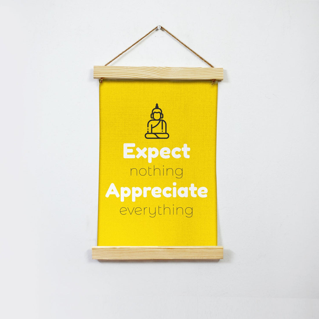 Expect nothing Poster Canvas Hanging Canvas Premium Wall Art Canvas by MeriDeewar