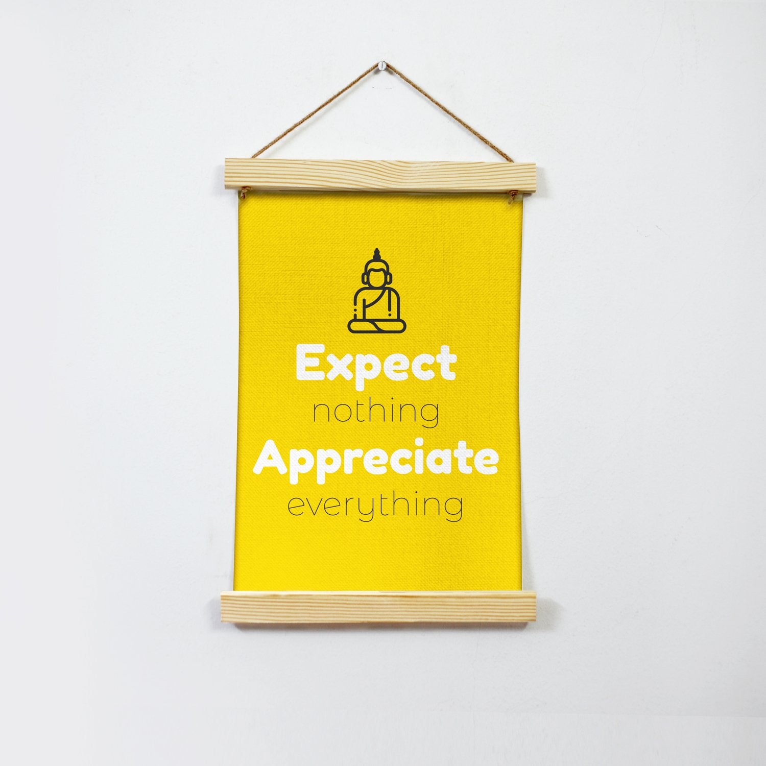 Expect nothing Poster Canvas Hanging Canvas Premium Wall Art Canvas by MeriDeewar