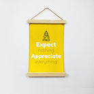 Expect nothing Poster Canvas Hanging Canvas Premium Wall Art Canvas by MeriDeewar