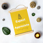 Expect nothing Poster Canvas Hanging Canvas Premium Wall Art Canvas by MeriDeewar