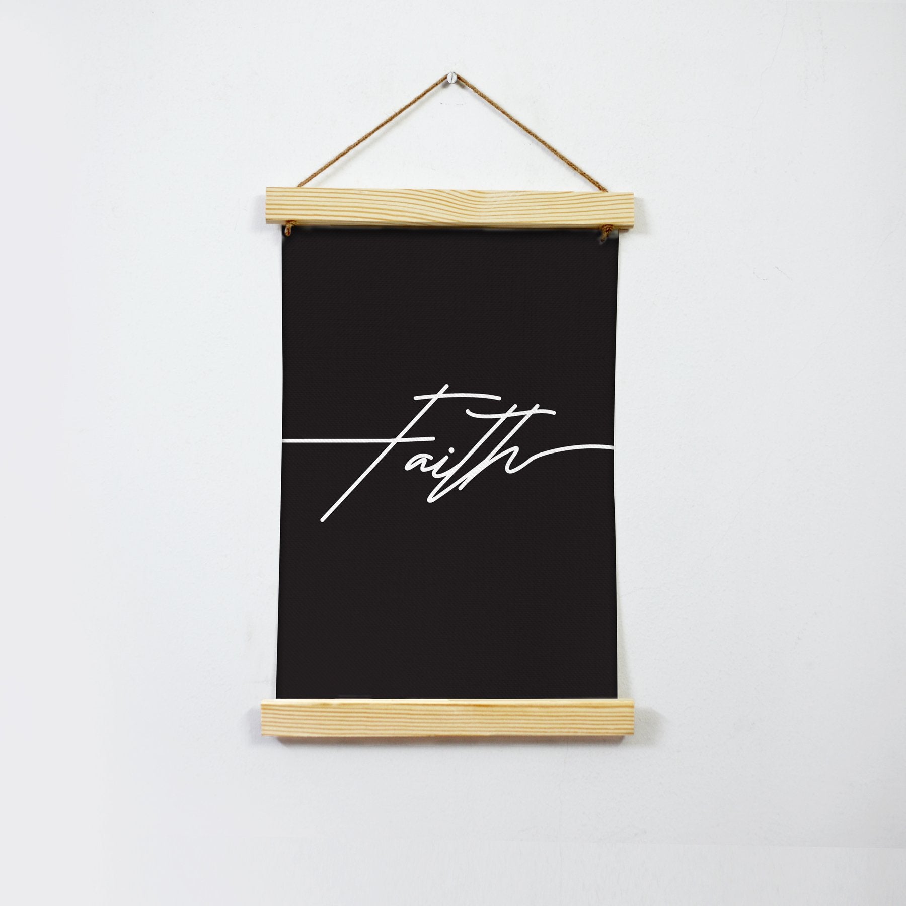 Faith Poster Canvas Hanging Canvas Premium Wall Art Canvas by MeriDeewar